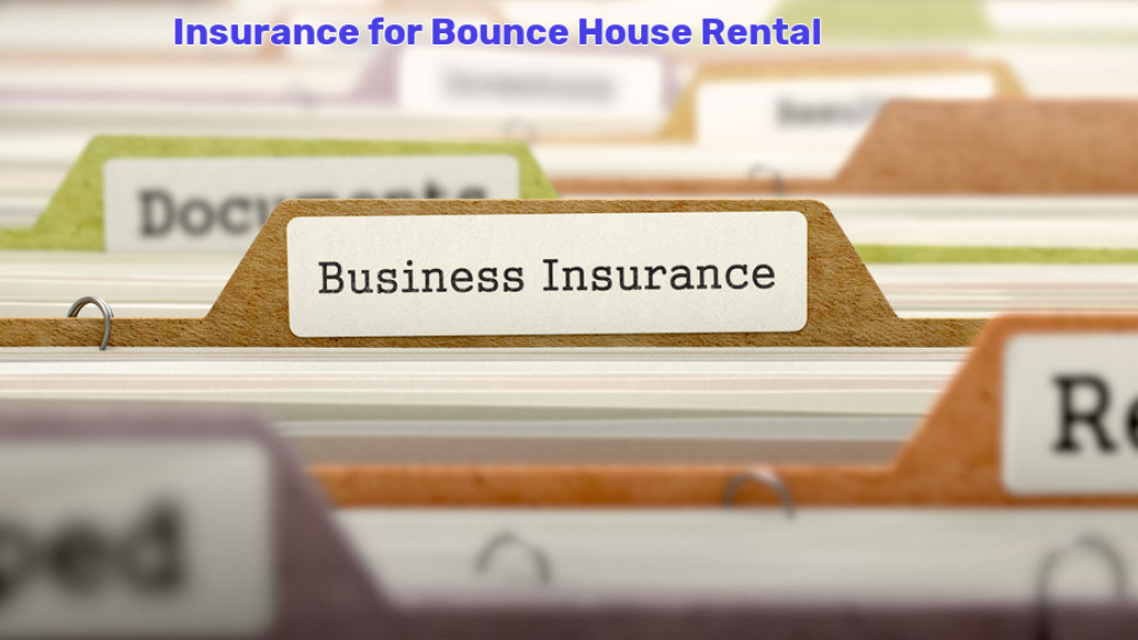 Bounce House Rental insurance cost and types of policies SBCoverage com